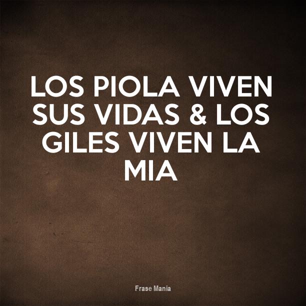 Cartel para Los piola viven sus vidas & los Giles viven la mia