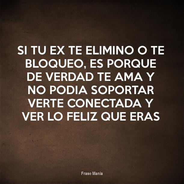 Si Te Elimino Y Bloqueo Te Ama