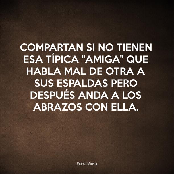 Frases Para Quien Habla A Tus Espaldas