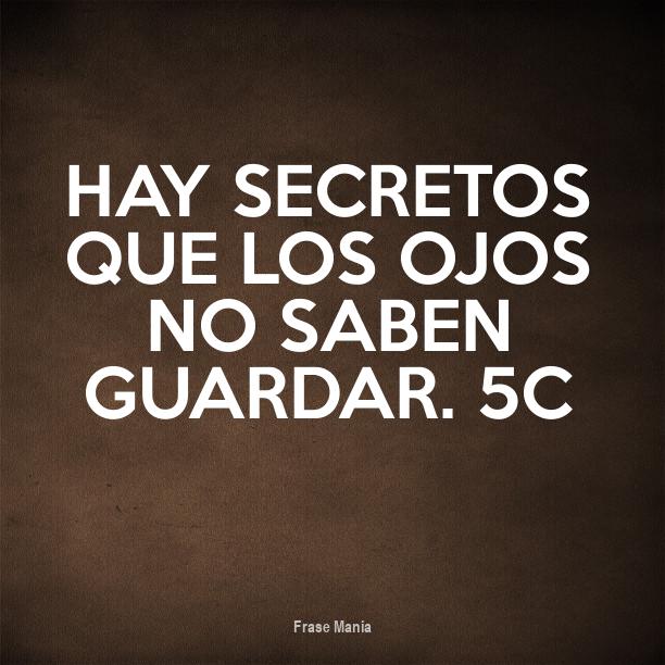 Los Ojos No Saben Guardar Secretos