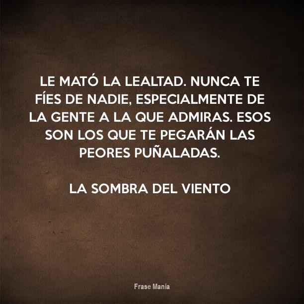 No Te Fies De Nadie Frases
