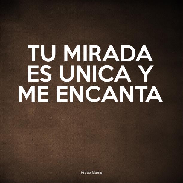Cartel para Tu mirada es unica y me encanta