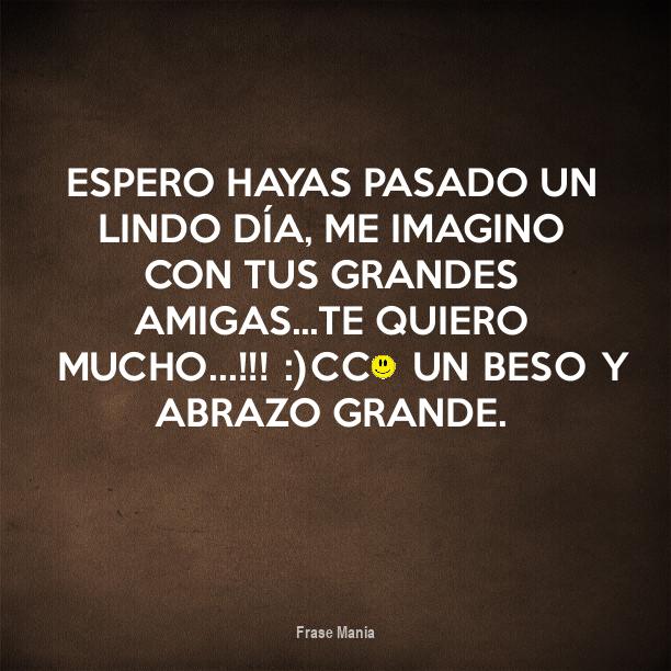 Espero Que La Hayas Pasado Lindo