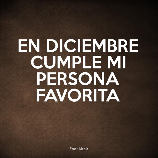 Cartel para: En Diciembre Cumple Mi Persona Favorita