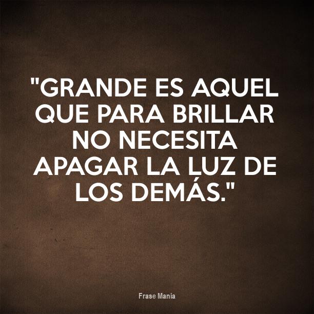 No Necesitas Apagar La Luz De Nadie Para Brillar