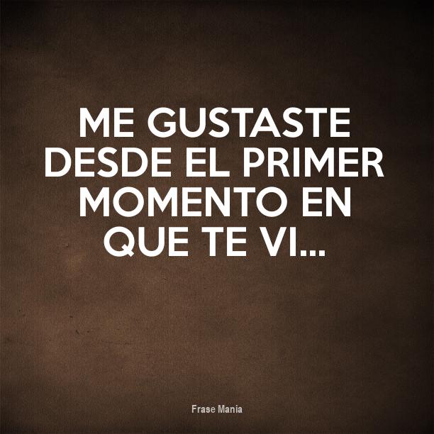 Cartel para Me gustaste desde el primer momento en que te vi...
