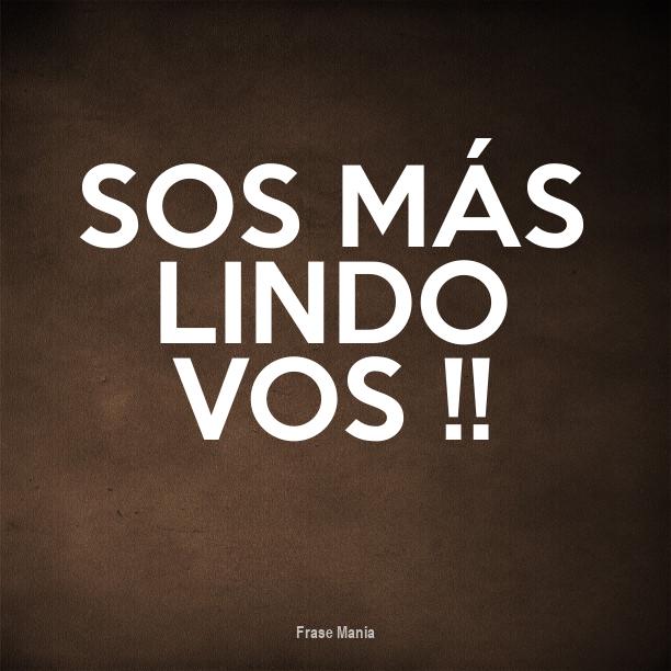 Cartel para Sos más lindo vos