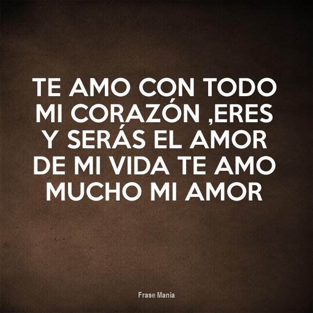 Cartel para Te amo con todo mi corazón ,eres y serás el amor de mi