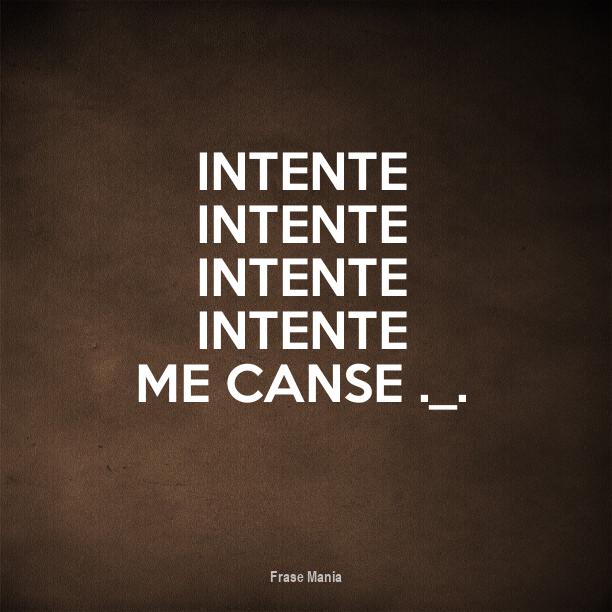 Cartel para Intente Intente Intente Intente Me canse