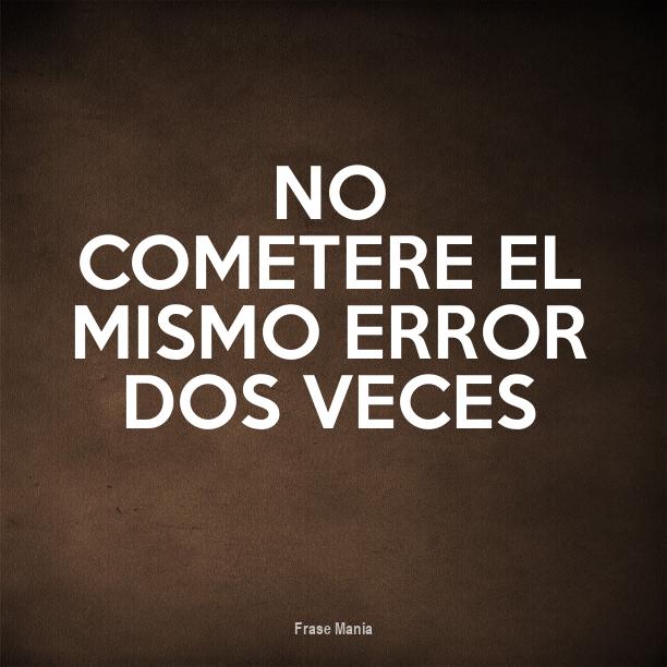 Cartel para: No cometere el mismo error dos veces
