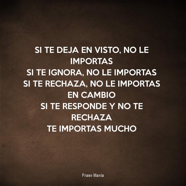 Si Te Ignora No Le Importas