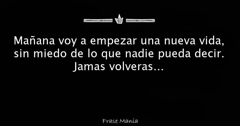 Mañana Voy A Empezar Una Nueva Vida