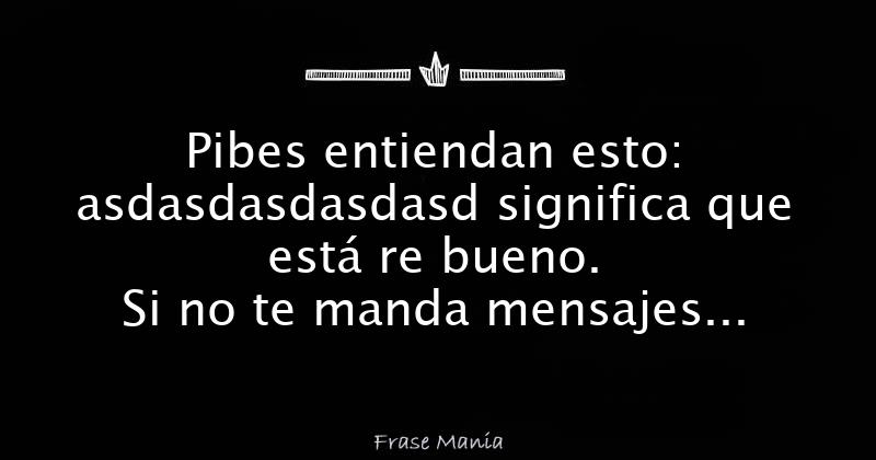 Indirectas Que Te Manda Un Chico Cuando Le Gustas