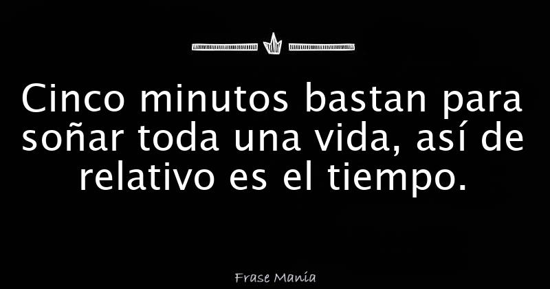 El Tiempo Se Encarga De Poner Todo En Su Lugar