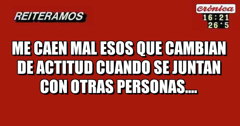 Frases Para Personas Que Caen Mal