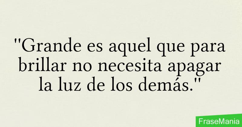 No Necesitas Apagar La Luz De Nadie Para Brillar