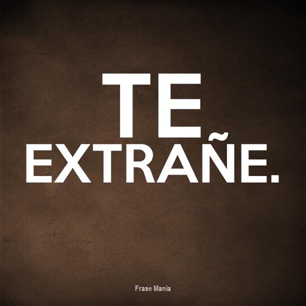 Cartel para: Te extrañe.