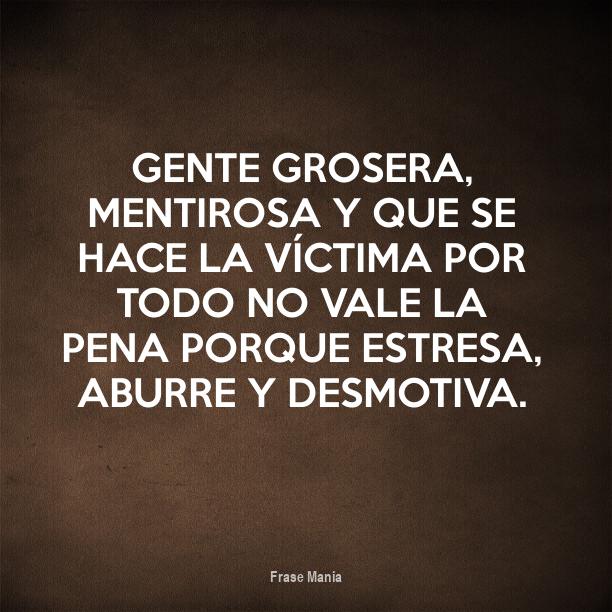 Seducir a una Mujer: Frases Sexuales GENTE QUE SE HACE LA VICTIMA